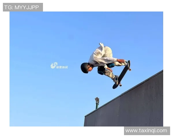 武汉滑板队实力引发热议赛场表现与训练成果的真实对比